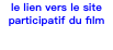 le lien vers le site participatif du film
